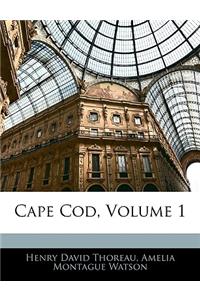 Cape Cod, Volume 1