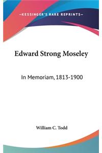 Edward Strong Moseley