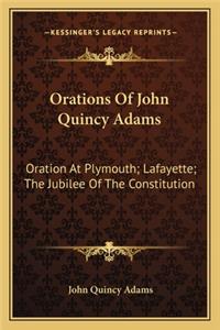 Orations Of John Quincy Adams