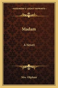 Madam
