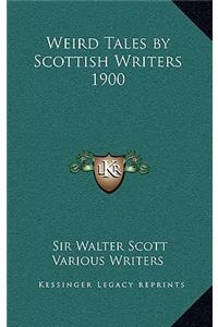 Weird Tales by Scottish Writers 1900