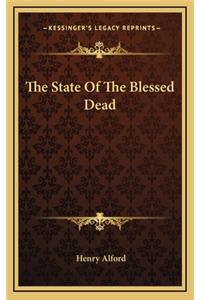 The State of the Blessed Dead