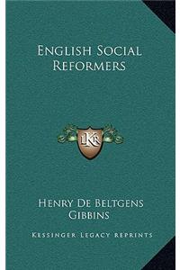 English Social Reformers