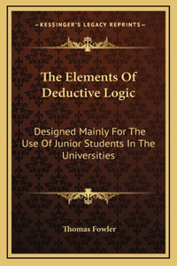 The Elements of Deductive Logic