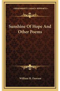 Sunshine of Hope and Other Poems