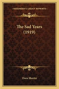 Sad Years (1919)