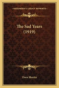 Sad Years (1919)