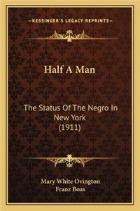 Half A Man