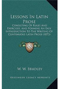 Lessons in Latin Prose