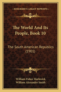 The World And Its People, Book 10