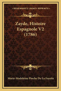 Zayde, Histoire Espagnole V2 (1786)