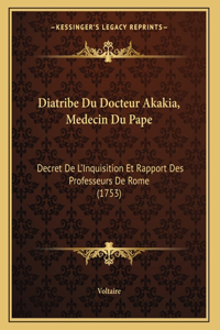 Diatribe Du Docteur Akakia, Medecin Du Pape