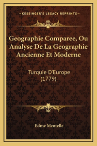 Geographie Comparee, Ou Analyse De La Geographie Ancienne Et Moderne