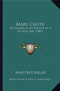 Mary Chute