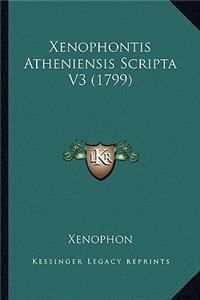 Xenophontis Atheniensis Scripta V3 (1799)
