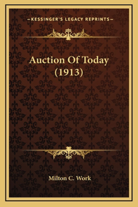 Auction Of Today (1913)