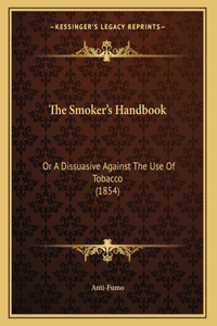 The Smoker's Handbook