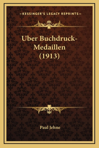 Uber Buchdruck-Medaillen (1913)