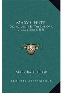 Mary Chute