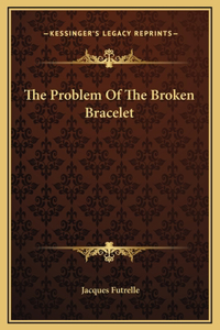 The Problem Of The Broken Bracelet