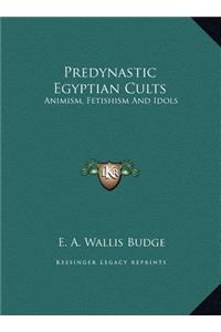 Predynastic Egyptian Cults