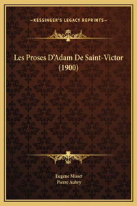 Les Proses D'Adam De Saint-Victor (1900)