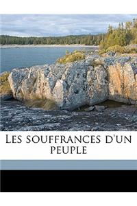Les souffrances d'un peuple