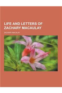 Life and Letters of Zachary Macaulay