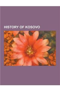 History of Kosovo: Kosovo War, Rambouillet Agreement, Battle of Kosovo, Milo Obili, 20th Century History of Kosovo, Serbs of Kosovo, Alba