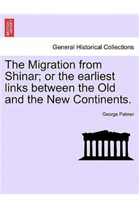 Migration from Shinar; Or the Earliest Links Between the Old and the New Continents.