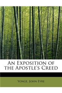An Exposition of the Apostle's Creed