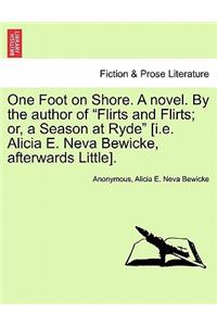 One Foot on Shore. a Novel. by the Author of 