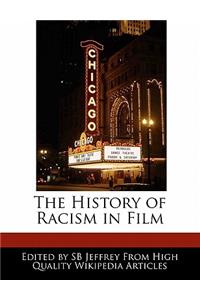 The History of Racism in Film