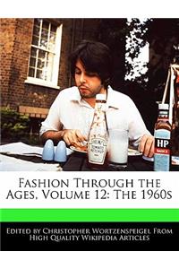 Fashion Through the Ages, Volume 12