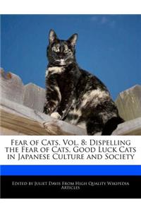 Fear of Cats, Vol. 8