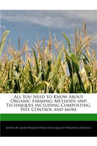 All You Need to Know about Organic Farming