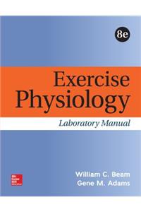 Looseleaf for Exercise Physiology Laboratory Manual