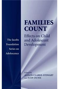 Families Count: Effects on Child and Adolescent. the Jacobs Foundation Series on Adolescence