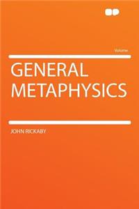 General Metaphysics