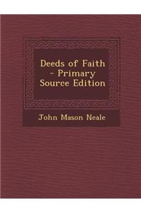 Deeds of Faith