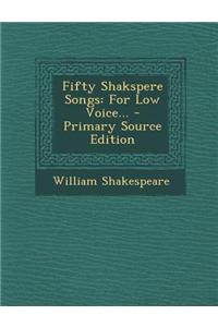 Fifty Shakspere Songs