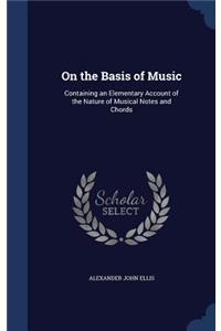 On the Basis of Music