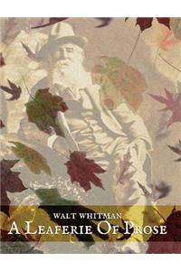 Leaferie of Prose: The Other Walt Whitman - Selected Prose