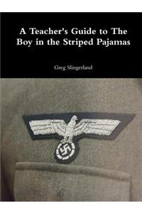 Teacher's Guide to The Boy in the Striped Pajamas