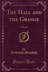 The Hall and the Grange