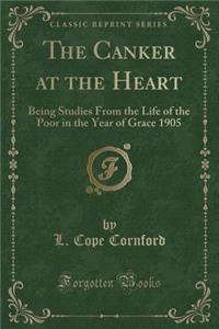 The Canker at the Heart