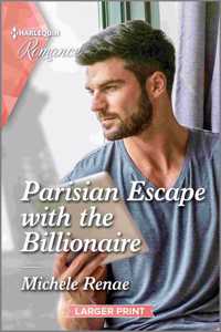 Parisian Escape with the Billionaire