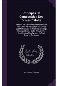 Principes De Composition Des Ecoles D'italie