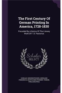 First Century Of German Printing In America, 1728-1830