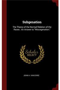 Subgenation